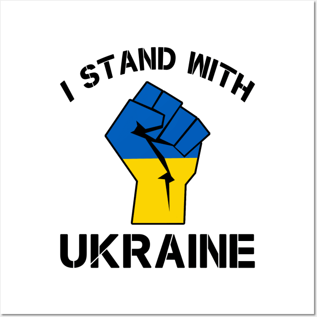 I stand with Ukraine Wall Art by Scar